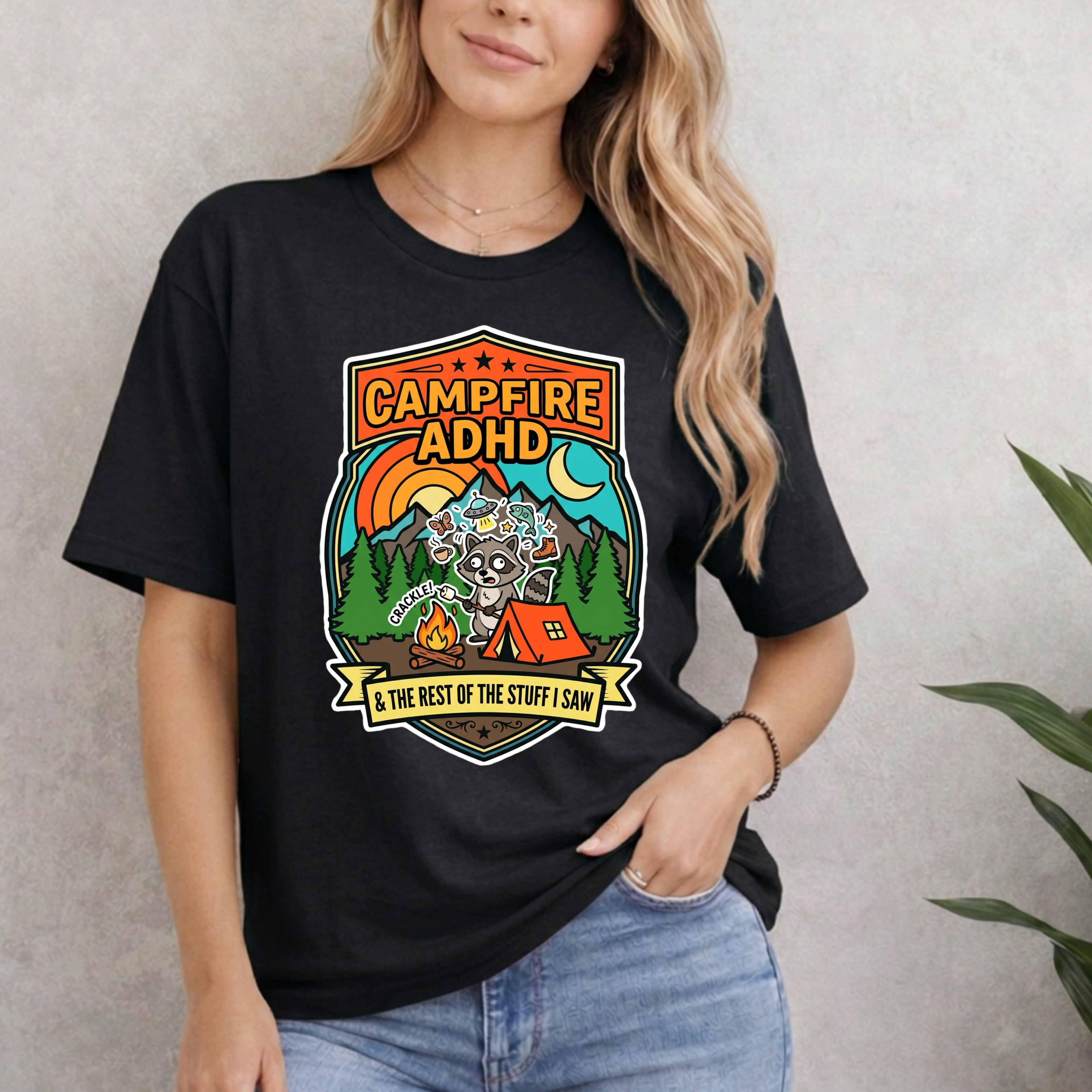 Campfire ADHD and the rest of the staff I saw T-Shirt