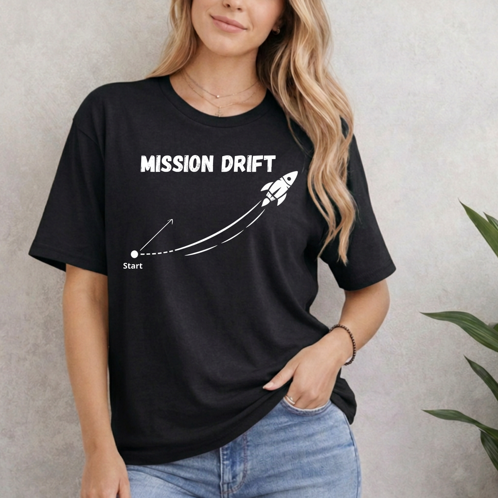 Mission Drift T-Shirt
