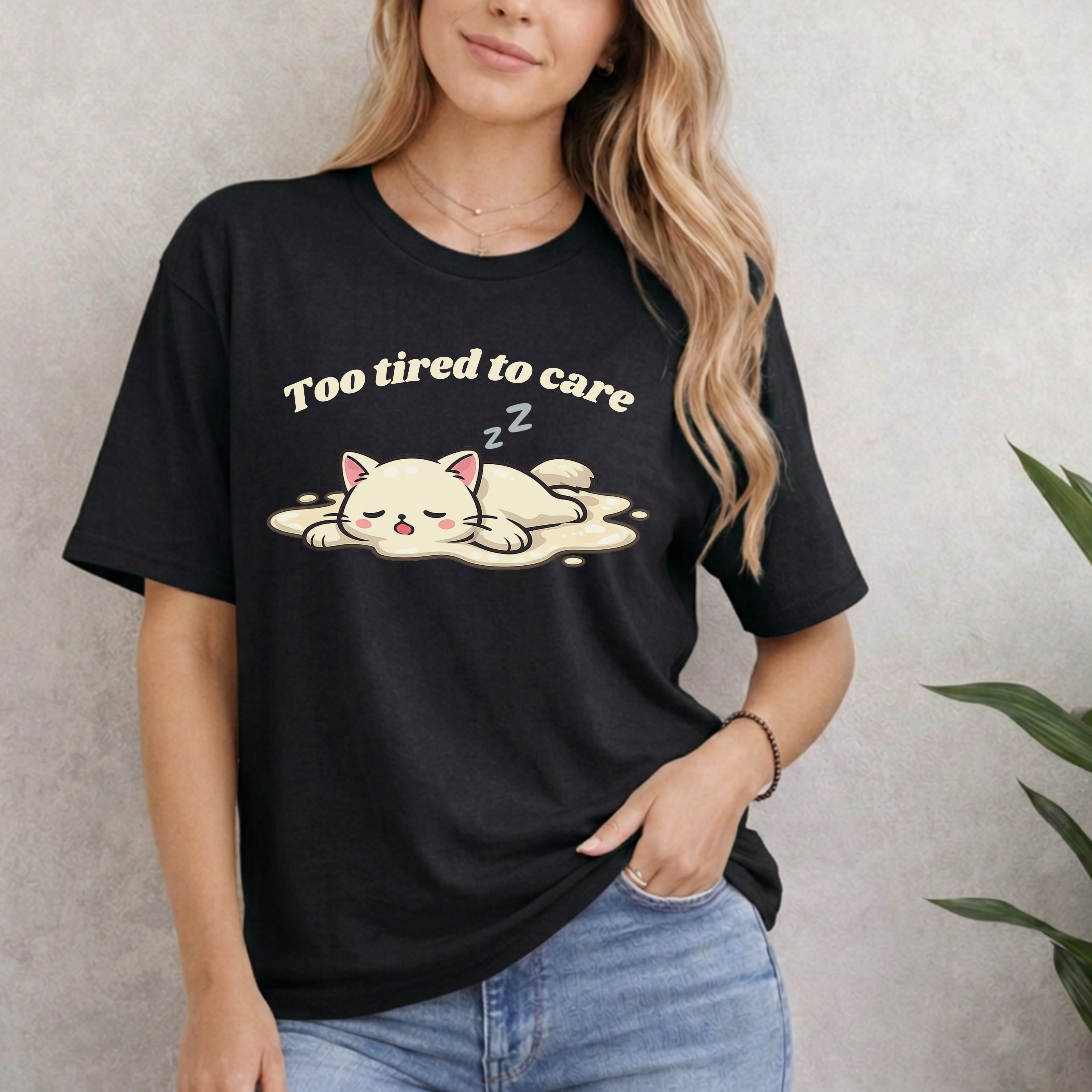 Too Tired To Care T-Shirt