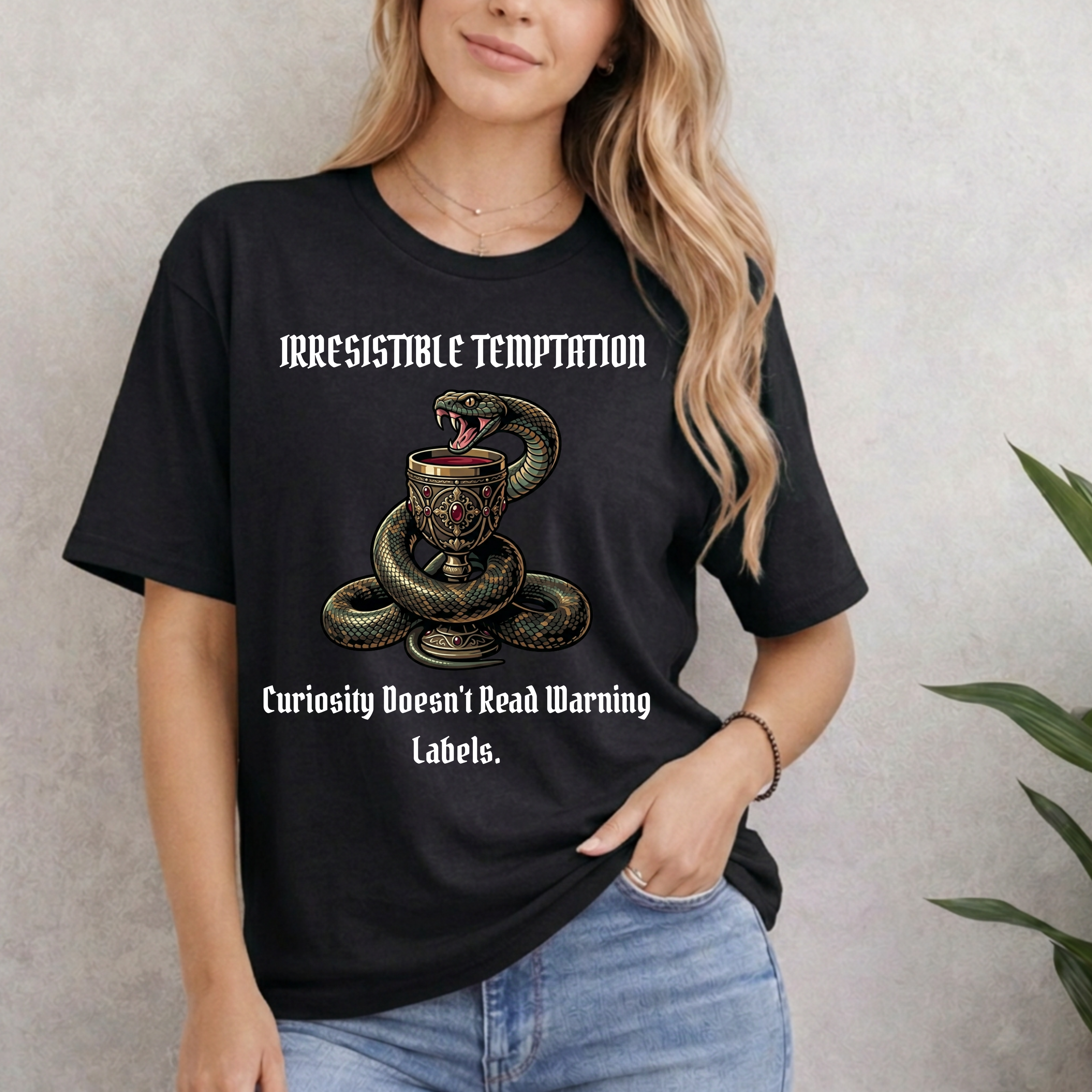 Irresistible Temptation. Curiosity Doesn.t Read Warning Labels T-Shirt