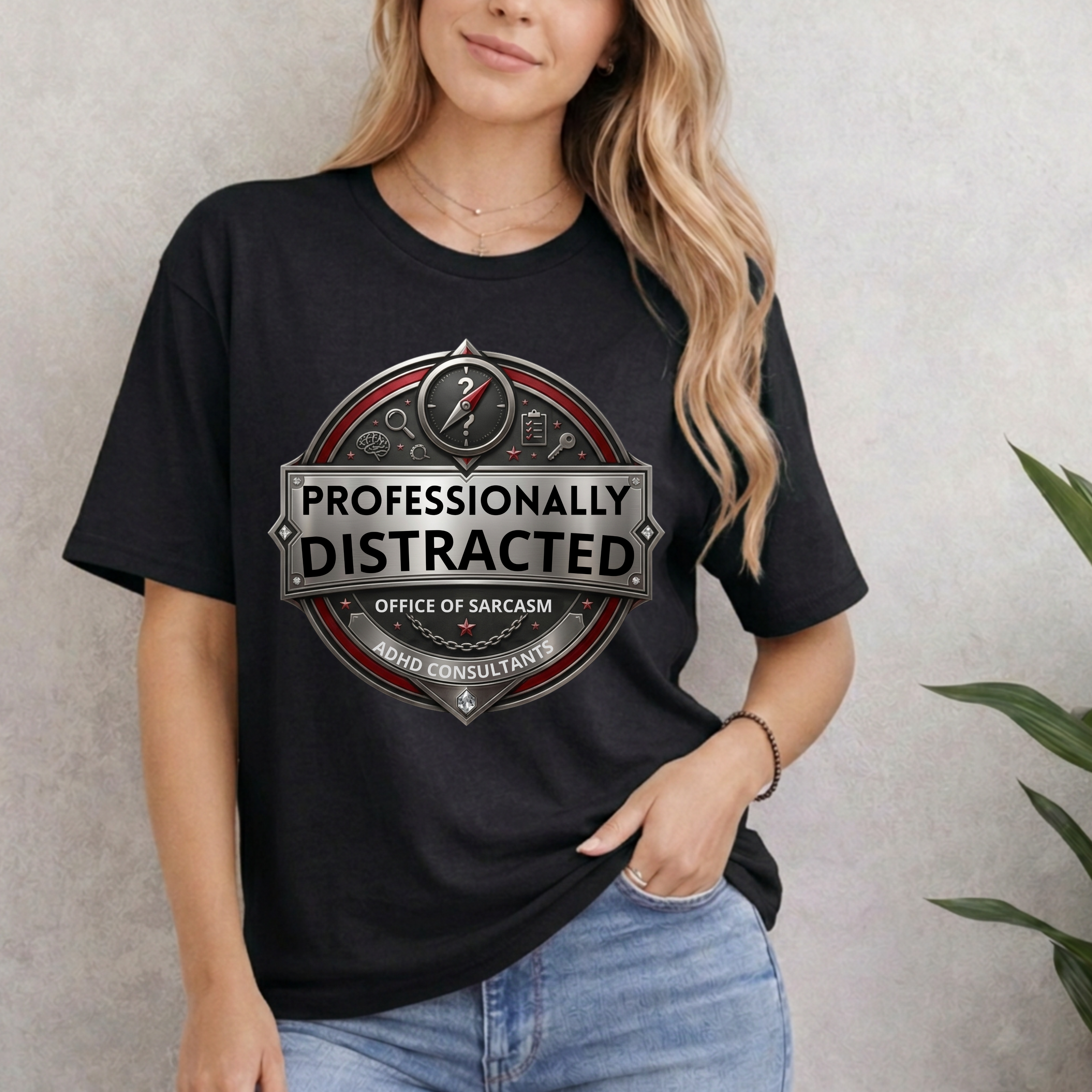 PROFESSIONALLY DISTRACTED. OFFICE OF SARCASM T-SHIRT