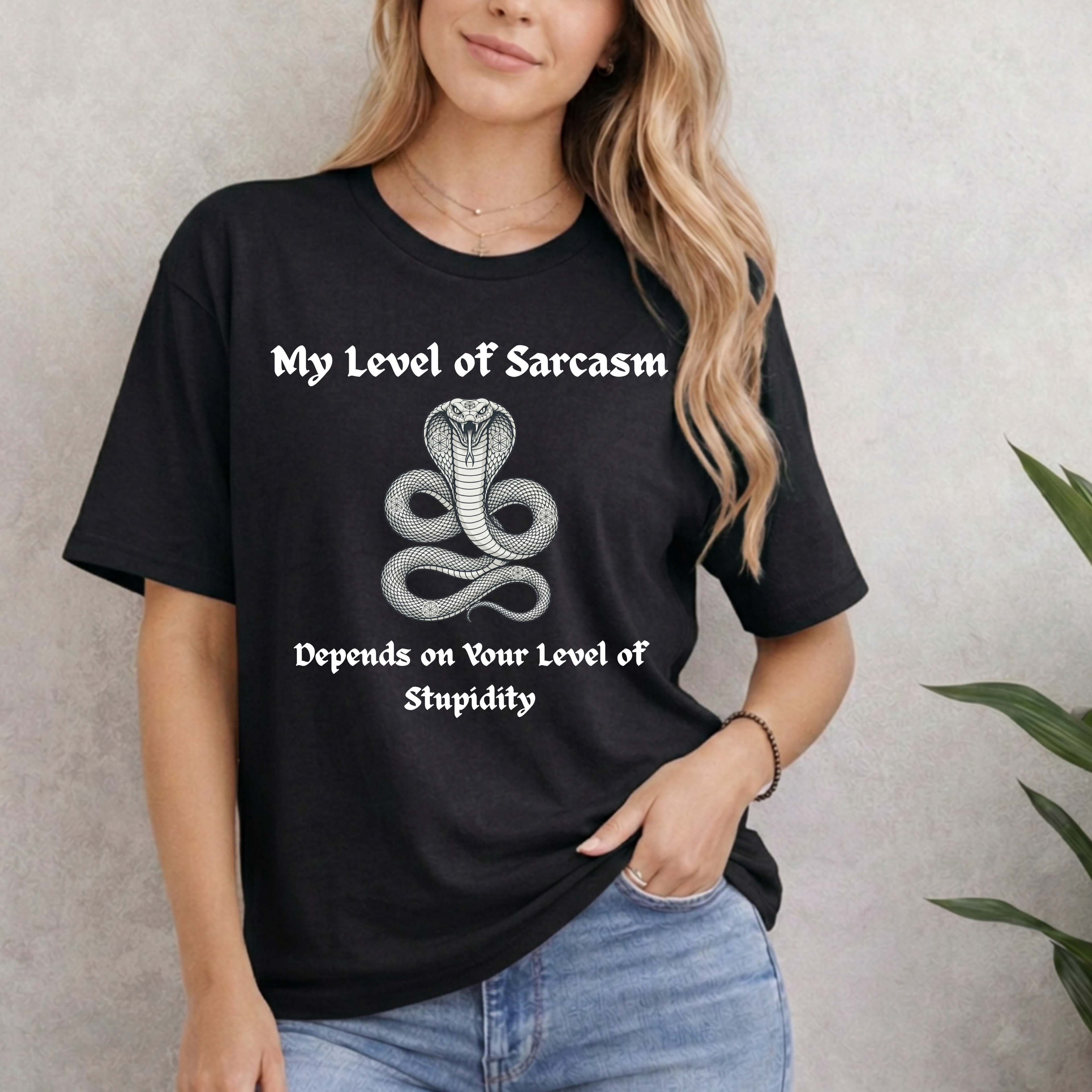 My Level Of Sarcasm Depends Of Your Level Of Stupidity T-Shirt